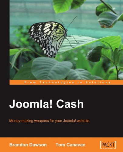 Joomla! Cash: Money-making weapons for your Joomla! Website