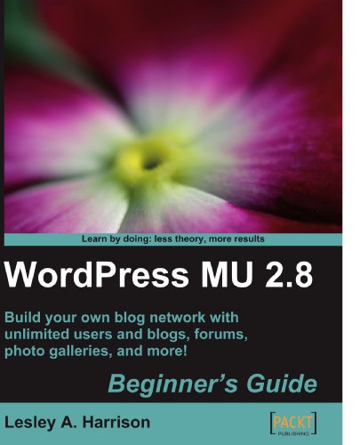 WordPress MU 2.8: Beginner’s Guide