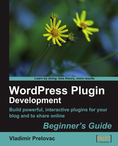 WordPress Plugin Development (Beginner’s Guide)
