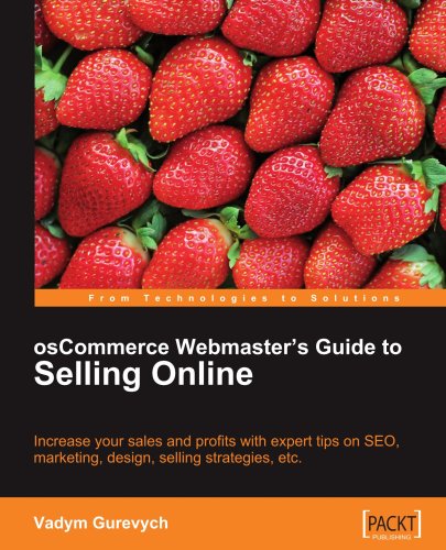 osCommerce Webmaster’s Guide to Selling Online