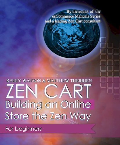Zen Cart: Building an Online Store the Zen Way