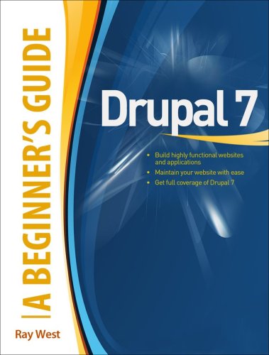 Drupal 7: A Beginner’s Guide