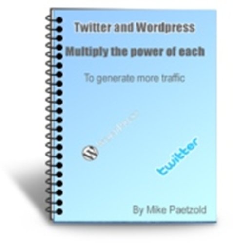Twitter and WordPress Multiply the power of each To generate more traffic